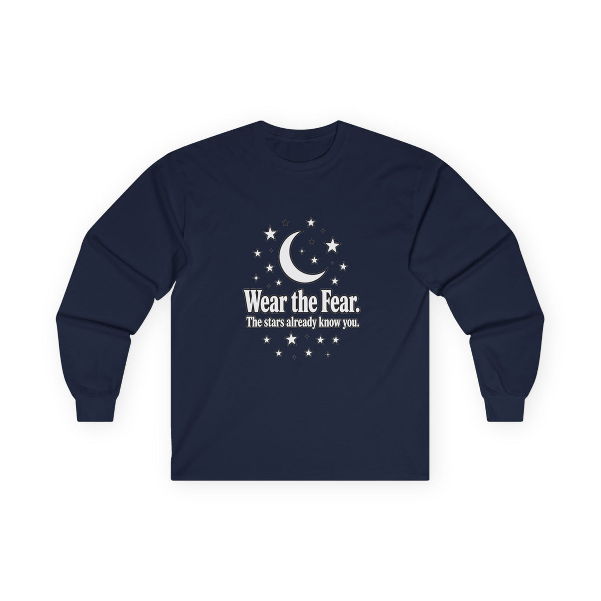 Long Sleeve Tee — "Wear the Fear" Crescent Moon Stars Graphic